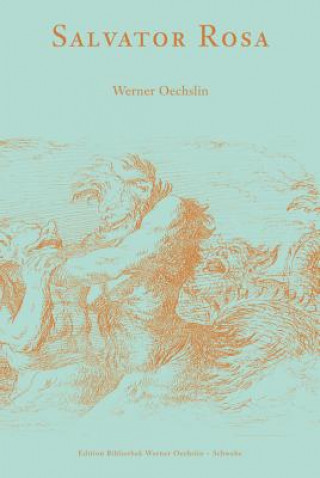 Knjiga Salvator Rosa Werner Oechslin