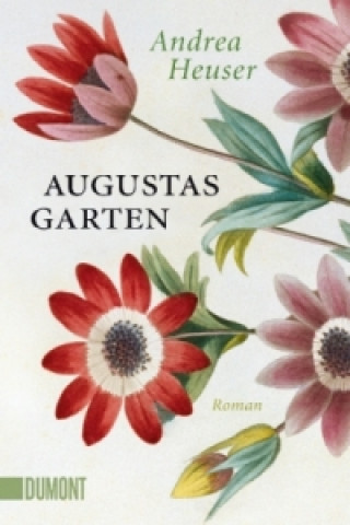 Buch Augustas Garten Andrea Heuser