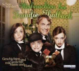 Audio Schon wieder!? Weihnachten bei Familie Thalbach, 1 Audio-CD Charles Dickens