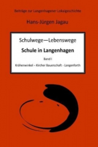 Kniha Schulwege - Lebenswege Hans-Jürgen Jagau