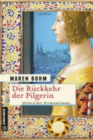 Carte Die Rückkehr der Pilgerin Maren Bohm