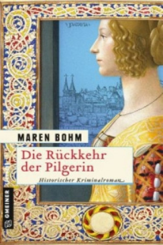 Book Die Rückkehr der Pilgerin Maren Bohm