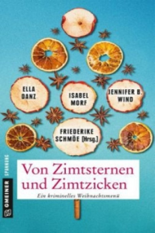 Książka Von Zimtsternen und Zimtzicken Friederike Schmöe