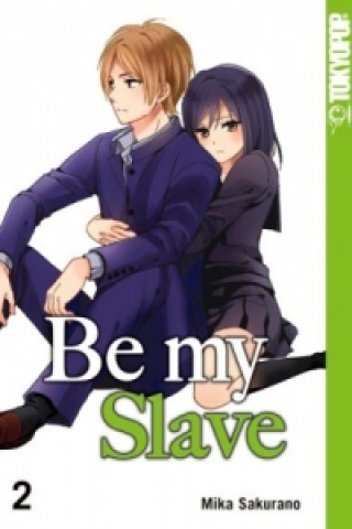 Kniha Be my Slave. Bd.3 Mika Sakurano