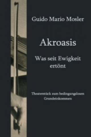 Kniha Akroasis Guido Mario Mosler