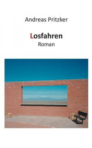 Kniha Losfahren Andreas Pritzker