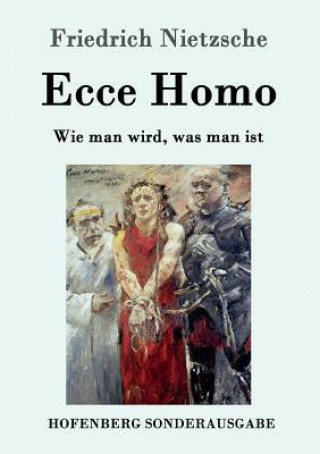 Książka Ecce Homo Friedrich Nietzsche