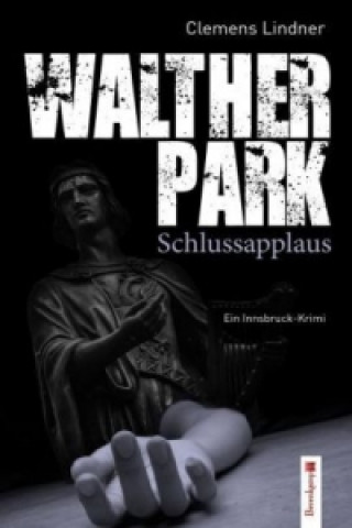 Kniha Waltherpark. Lindner Clemens