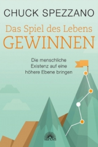 Buch Das Spiel des Lebens gewinnen Chuck Spezzano