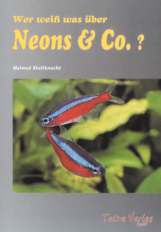 Kniha Wer weiss was über Neons & Co. Helmut Stallknecht