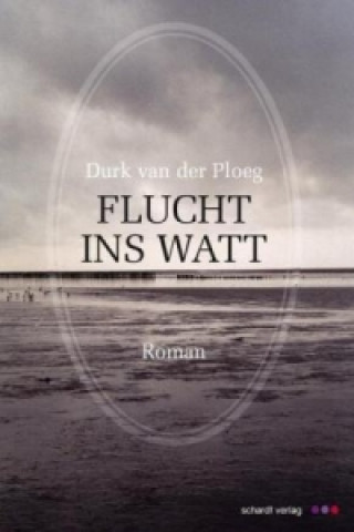 Carte Flucht ins Watt Durk van der Ploeg