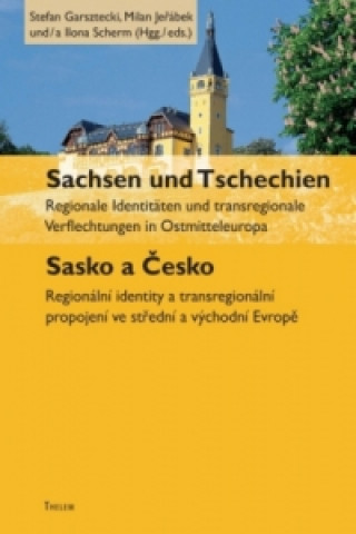 Carte Sachsen und Tschechien. Sasko a &#268;esko Stefan Garsztecki