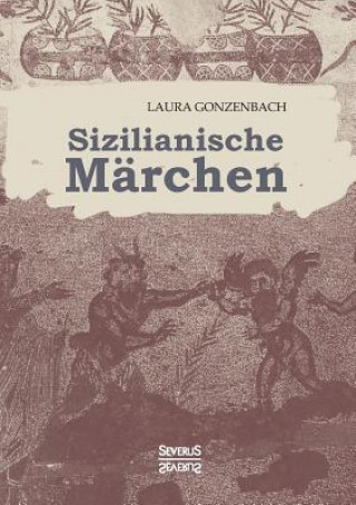 Kniha Sizilianische Marchen Laura Gonzenbach