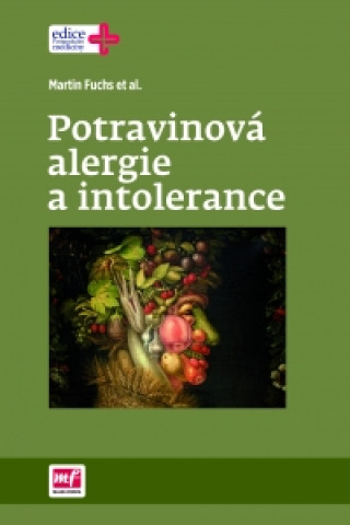 Kniha Potravinová alergie a intolerance Martin Fuchs