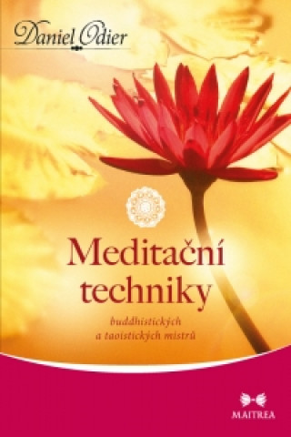 Kniha Meditační techniky Daniel Odier