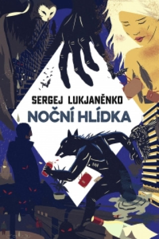 Kniha Noční hlídka Sergej Lukjaněnko