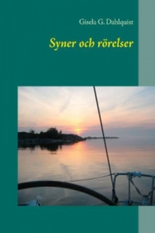 Kniha Syner och rörelser Gisela G. Dahlquist