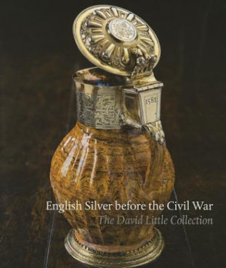 Könyv English Silver Before the Civil War Timothy B. Schroder