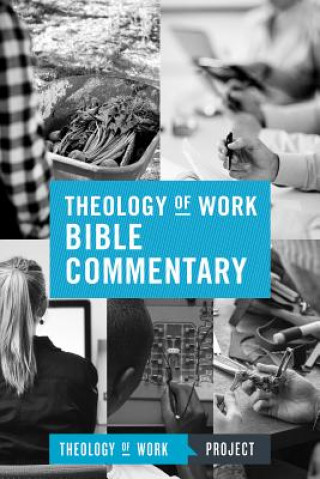 Книга Theology of Work Bible Commentary Theology of Work Project