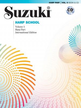 Kniha SUZUKI HARP SCHOOL VOL 5 BOOK AND CD SHINICHI SUZUKI