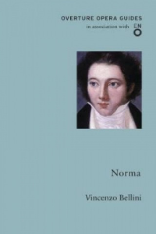 Könyv Norma Vincenzo Bellini