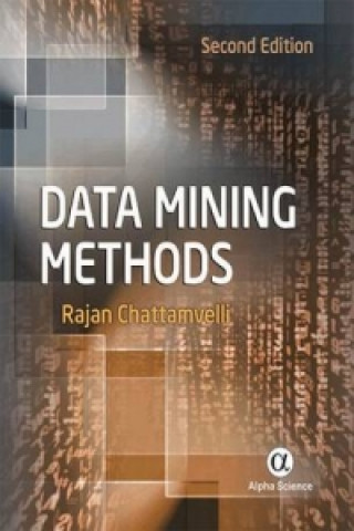 Книга Data Mining Methods Rajan Chattamvelli
