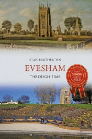 Knjiga Evesham Through Time Stan Brotherton