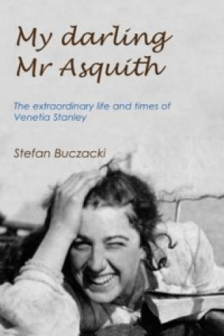 Kniha My Darling Mr Asquith Stefan Buczacki