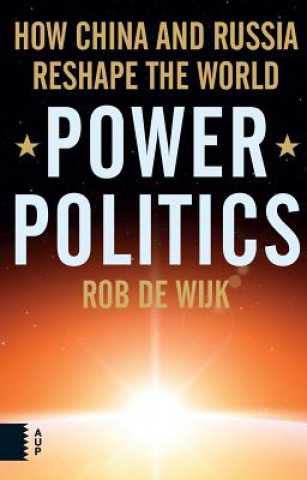 Carte Power Politics Rob de Wijk