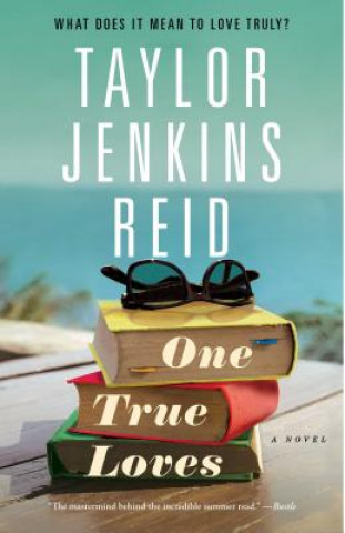 Kniha One True Loves Taylor Jenkins Reid