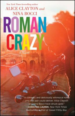 Kniha Roman Crazy Alice Clayton