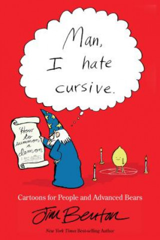 Książka Man, I Hate Cursive Jim Benton