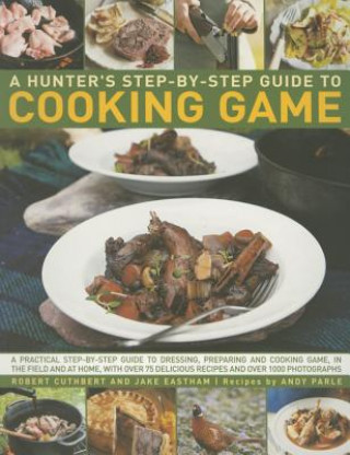 Carte Hunter's Step by Step Guide to Cooking Game Robert Cuthbert