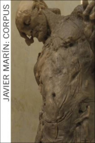 Kniha Javier Marin: Corpus Michel Draguet