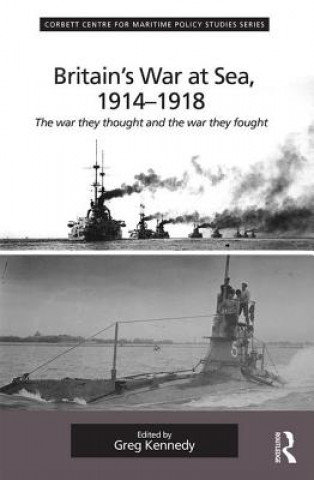 Buch Britain's War At Sea, 1914-1918 Professor Greg Kennedy