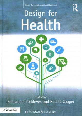 Kniha Design for Health Rachel Cooper
