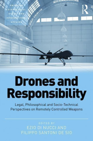 Kniha Drones and Responsibility Ezio Di Nucci