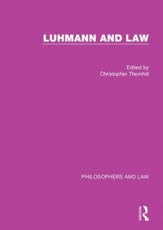 Könyv Luhmann and Law CHRISTOPHER THORNHI