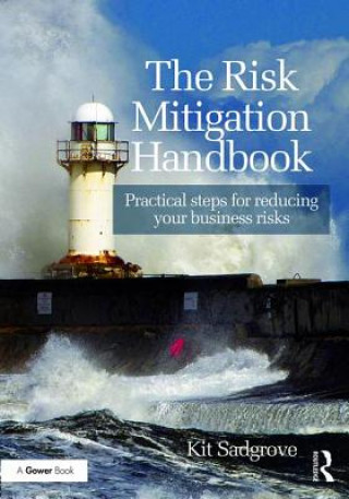 Könyv Risk Mitigation Handbook Kit Sadgrove