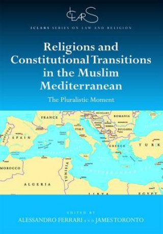 Kniha Religions and Constitutional Transitions in the Muslim Mediterranean Alessandro Ferrari