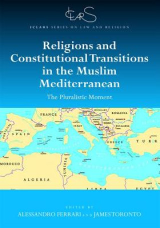 Книга Religions and Constitutional Transitions in the Muslim Mediterranean Alessandro Ferrari