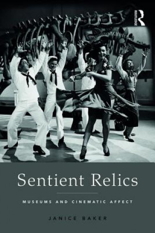 Książka Sentient Relics Janice E. Baker