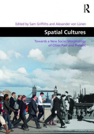 Carte Spatial Cultures Dr Sam Griffiths
