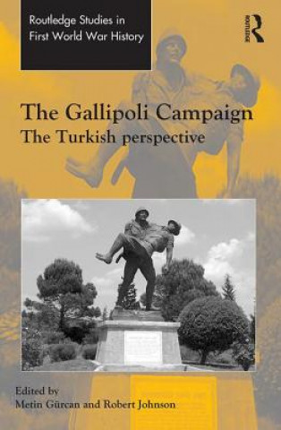 Kniha Gallipoli Campaign Metin Gurcan