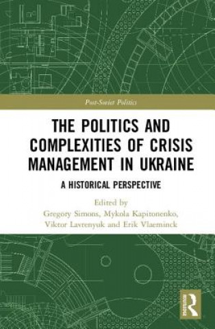 Książka Politics and Complexities of Crisis Management in Ukraine Mykola Kapitonenko