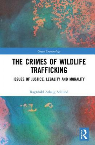 Carte Crimes of Wildlife Trafficking Ragnhild Sollund