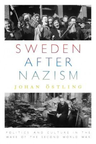 Książka Sweden after Nazism Johan Ostling