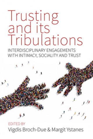 Libro Trusting and its Tribulations Vigdis Broch-Due