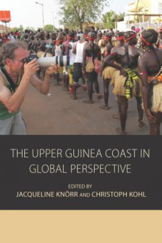 Книга Upper Guinea Coast in Global Perspective Knorr Jacqueline