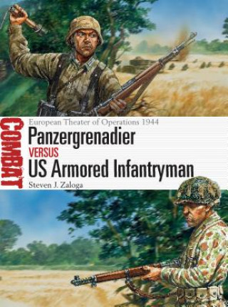 Kniha Panzergrenadier vs US Armored Infantryman ZALOGA STEVEN J